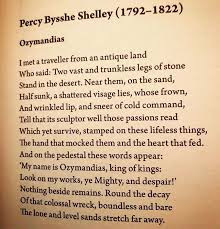 Always Loved This Poem A Sense Of The Way Time Reduces Everything To Dust Even The Greatest Monument To An Ancient King Poems Writing Words Ozymandias Poem