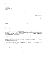 Dans le cadre de la mutation ou du départ en retraite d'un collègue, vous briguez son poste, plus élevé dans la hiérarchie que le vôtre. Exemple Gratuit De Lettre Demande Changement Poste Par Salarie