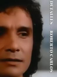 Detalles de la música de Roberto Carlos