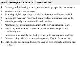 You are in charge of achieving sales goals and maintaining positive customer relations. Sales Coordinator Job Description