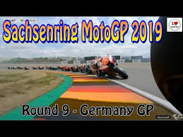 The sachsenring has been the home of motogp in germany since the late 1990's after previously hosting the east german gp. Motogp 2019 Round 9 Sachsenring Germany Gp Marc Marquez Champion Youtube