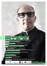 Homenagem ao Padre Manuel Antunes