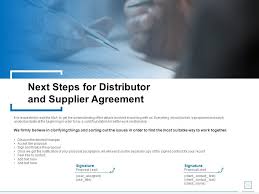 next steps for distributor and supplier agreement ppt