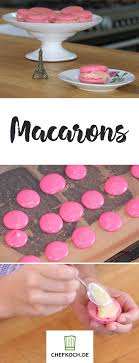 Mit Den Tipps Aus Unserem Video Gelingen Euch Herrliche Macarons Garantiert Kuchendekoration Macarons Macaron
