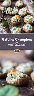 Feierabend Happen Gefullte Champignons Mit Spinat Rezept Rezepte Fingerfood Rezepte Happchen