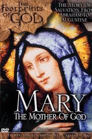 Mary, Mother of God: In Search of the Woman Who Changed History