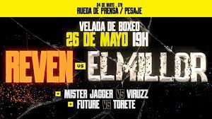 La velada de boxeo de ibai ha confirmado que tendrá lugar el próximo día 26 de mayo a las 7 de la tarde (horario peninsular español). Velada De Boxeo De Ibai Reven Vs Elmillor Movistar Esports