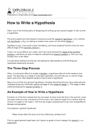 It includes components like variables, population and the relation between the variables. How To Write A Hypothesis