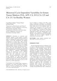 Learn why cancer occurs and how cancer cells form. Pdf Menstrual Cycle Dependent Variability For Serum Tumor Markers Cea Afp Ca 19 9 Ca 125 And Ca 15 3 In Healthy Women