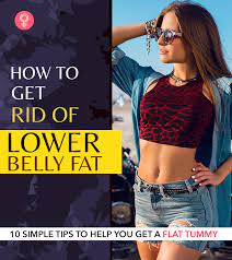 How To Get Rid Of Lower Belly Fat – 3 Simple Ways To Follow