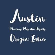 Austin Popular Baby Names Names With Meaning Baby Boy Names