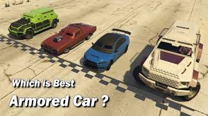 Gta V Online Which Armored Vehicle Is Best