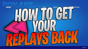 How To Get Your Replays Back In Fortnite How To Fix Your Replays Not Showing Up In Fortnite Youtube
