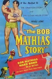 The Bob Mathias Story (1954) - Filmaffinity