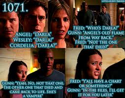 The ones she allows i might be capable of doing / and do you go out with. Little Buffy Things 1071 Y All Have A Chart Or Something Fred Needs Help Remembering Angel S Old Flames Off Buffy Buffy The Vampire Slayer Vampire Slayer