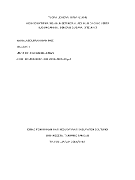 Namun dengan banyaknya jam kerja anda pasti pembuatan rpp dan lain sebagainya selalu terabaikan. Tugas Lembar Kerja 4 Abdurrahman Faiz