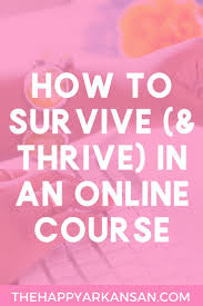 How To Survive Thrive In An Online Course Are You Taking An Online Course At Your College Anytime S Online Math Courses Education College Online Courses