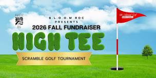 B.L.O.O.M. ROC Presents The 5th Edition Anniversary of High Tee Time