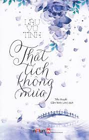 Mùng 7 tháng 7 âm lịch, chính là lễ valentine của trung quốc. Review Sach Tháº¥t Tá»‹ch Khong MÆ°a Vnwriter Net