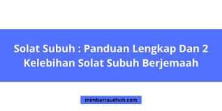 Najmi fathony mengatakan, ketika kita terlambat bangun salat subuh, kita harus tetap mengerjakannya. Solat Subuh Panduan Lengkap Dan 2 Kelebihan Solat Subuh Berjemaah Mimbar Raudhah
