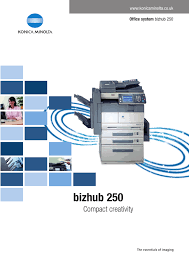 Users can flick, scroll and enlarge just like a smartphone or tablet. Bizhub 250 Brochure Total Copy Fagaras Manualzz