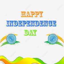 Great selection of independence day clipart images. Happy Independence Day Wishes India 2018 Greetings Happy Independence Png Transparent Image And Clipart For Free Download