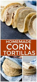 Corn Tortillas Recipe Recipes Mexican Food Recipes Food