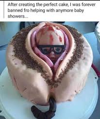 10 of the most hilarious and horrifying baby shower cakes to ever grace the internet. Thanks I Hate This Baby Shower Cake Tihi