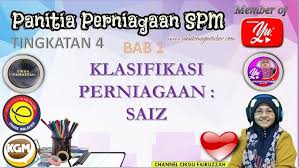 Learn vocabulary, terms and more with flashcards, games and other study tools. Klasifikasi Perniagaan Saiz Tingkatan 4 Perniagaan Spm Youtube