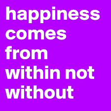 Maybe you would like to learn more about one of these? Happiness Comes From Within Not Without Post By Sweets930 On Boldomatic