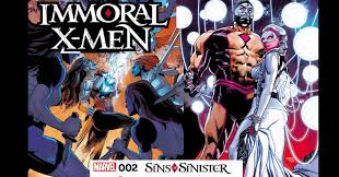 Immoral X-Men #2: Playing Judas - Comic Watch