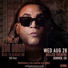 Don't miss Don Omar, one of the most recognized Urban, Reggaeton artists in  the world, coming to Denver, Wednesday, August 28 at the Bellco Theatre.  Pre-sale tickets available