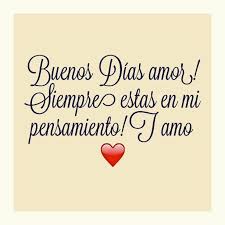Buenos Dias Amor Buenos Dias Amor Frases Bonitas Frases Love