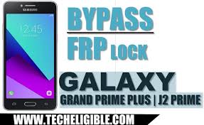 Bypass Google Account Frp Galaxy Grand Prime Plus And Galaxy J2 Prime By Following Some And Descriptive Steps Download Apk A Galaxy Grand Prime Grands Galaxy