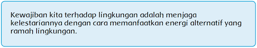 Memanfaatkannya dengan sebaiknya tanpa berlebihan karena bahan bakar minyak itu merupakan sumber daya alam yg terbatas yg munkin saja habis di masa yang akan datang. Kewajiban Dan Hak Kita Terhadap Lingkungan Halaman 133 Heart Id
