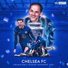 The win has sealed the. Chelsea Fc Final Champions League 2021