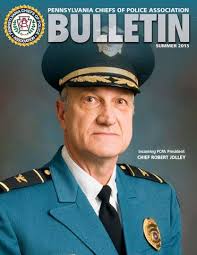 Summer 2015 Bulletin by PA Chiefs of Police Association