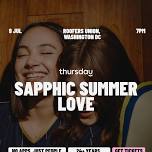 Thursday | Sapphic Summer Luv (24+) | Washington D.C.