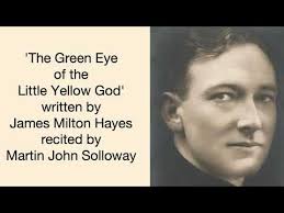 The Green Eye of the Little Yellow God