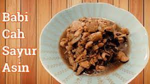Udang brokoli paprika enaknya minta ampun. Antika S Food Babi Cah Sayur Asin Sayur Asin Babi Youtube