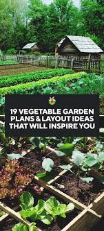 In raised bed gardening, you plant vegetables closer together and usually work off of a layout of squares (you may hear the terms raised beds and square foot gardening many find it to be a fun ongoing challenge to grow those veggies bigger and better. 19 Vegetable Garden Plans Layout Ideas That Will Inspire You