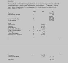 Company with paid up capital more than rm2.5 million. Question 3 Reliable Ready Food Sdn Bhd Is Chegg Com