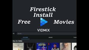 Install Vidmix On A Firestick Best New Movie Apk For Android Fire Tv Fire Tv New Movies Fire Tv Stick