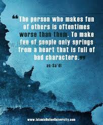 Is Your Idea Of Fun Mocking People Imitating Them Behind Their Back And Degrading Them For Their Accent Appear Mocking Quotes Reality Quotes Wisdom Quotes