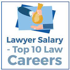 We did not find results for: Lawyer Salary Top 10 Law Careers Crush The Lsat 2021