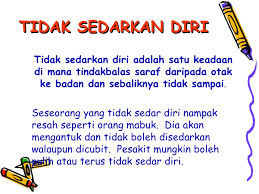 See more of orang tua tak sedar diri on facebook. Pitam Dan Tidak Sedarkan Diri