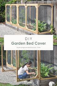 An underground and above ground barrier that will stop almost all. How To Diy Raised Garden Bed Cover To Protect Your Garden From Animals Diy Garden Bed Diy Raised Garden Vegetable Garden Design