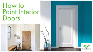 How to paint a front door. How To Paint Interior Doors Home Painters Toronto