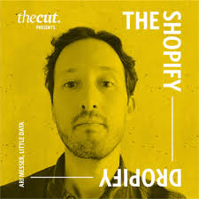 The Shopify Dropify by The Cut • A podcast