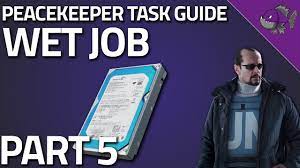Wet Job Part 5 - Peacekeeper Task Guide - Escape From Tarkov - YouTube